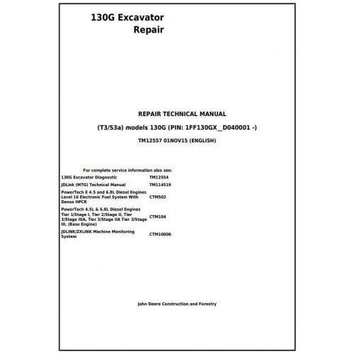 Download John Deere 130G (T3/S3a) Excavator - (TM12557) Service Repair Manual