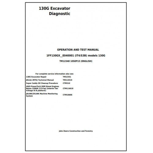 Download John Deere 130G (iT4/S3B) Excavator - (TM12348) Operation & Test Service Manual