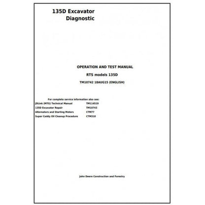 Download John Deere 135D RTS Excavator - (TM10742) Diagnostic, Operation and Test Service Manual