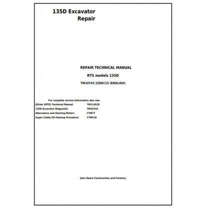 Download John Deere 135D RTS Excavator - (TM10743) Service Technical Manual