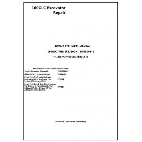 Download John Deere 160GLC Excavator - (TM13193X19) Service Repair Technical Manual