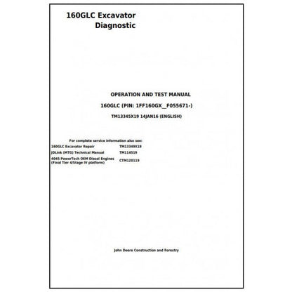 Download John Deere 160GLC Excavator - (TM13345X19) Diagnostic, Operation and Test manual