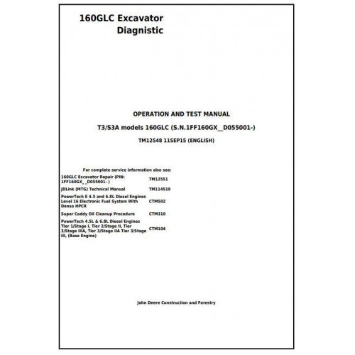 Download John Deere 160GLC T3/S3A Excavator - (TM12548) Diagnostic, Operation and Test manual