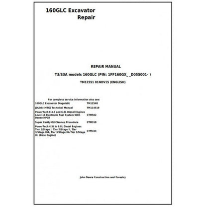 Download John Deere 160GLC T3/S3A Excavator - (TM12551) Service Repair Manual