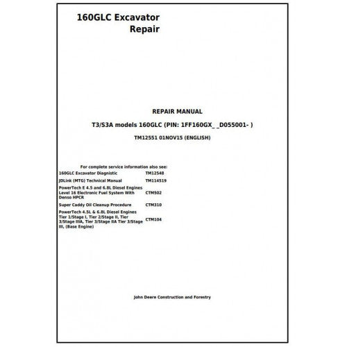 Download John Deere 160GLC T3/S3A Excavator - (TM12551) Service Repair Manual