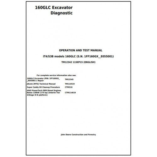 Download John Deere 160GLC (iT4/S3B) Excavator - (TM12342) Diagnostic, Operation and Test Service Manual