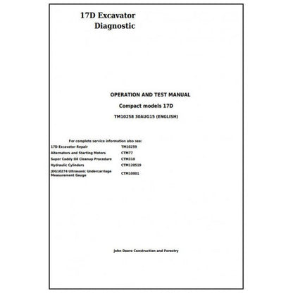 Download John Deere 17D Compact Excavator (TM10258) Diagnostic, Operation and Test Manual