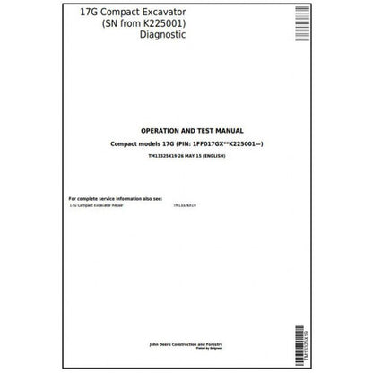 Download John Deere 17G Compact Excavator - (TM13325X19) Diagnostic and Test Service Manual