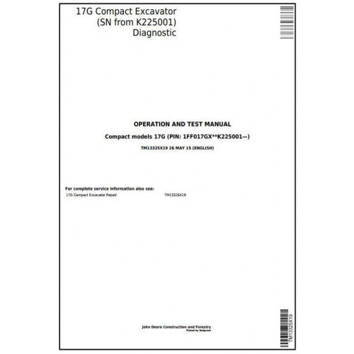 Download John Deere 17G Compact Excavator - (TM13325X19) Diagnostic and Test Service Manual