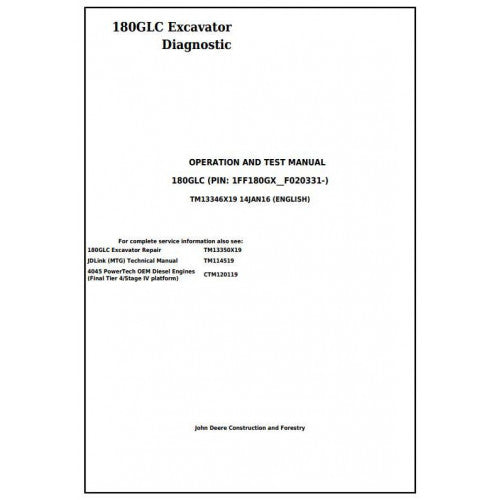 Download John Deere 180GLC Excavator - (TM13346X19) Diagnostic, Operation and Test Manual