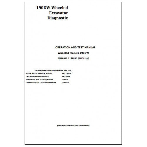 Download John Deere 190DW Wheeled Excavator (TM10542) Diagnostic, Operation and Test Manual
