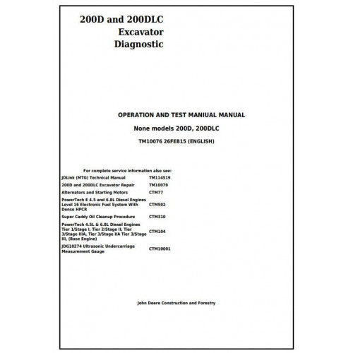 Download John Deere 200D and 200DLC Excavator (TM10076) Diagnostic, Operation and Test Service Manual