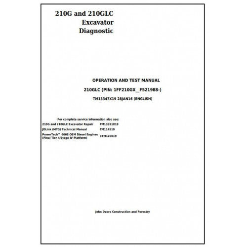 Download John Deere 210G, 210GLC Excavator - (TM13347X19) Diagnostic and Test Manual
