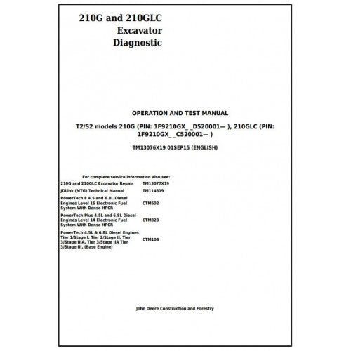 Download John Deere 210G, 210GLC (T2/S2) Excavator - (TM13076X19) Diagnostic, Operation and Test Manual