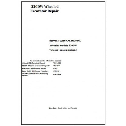 Download John Deere 220DW Wheeled Excavator (TM10545) Service Technical Manual