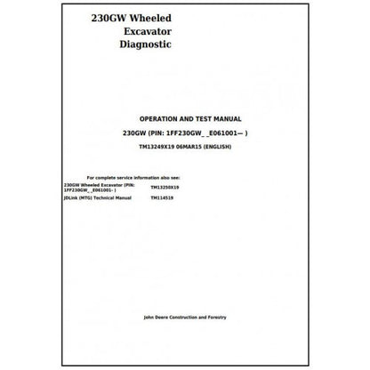 Download John Deere 230GW Wheeled Excavator - (TM13249X19) Diagnostic, Operation and Test Service Manual