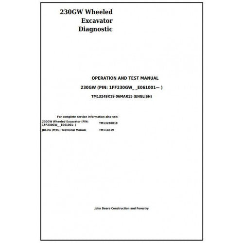 Download John Deere 230GW Wheeled Excavator - (TM13249X19) Diagnostic, Operation and Test Service Manual