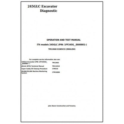 Download John Deere 245GLC iT4 Excavator - (TM12660) Diagnostic, Operation and Test Service Manual