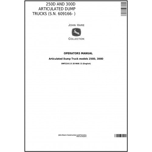 Download John Deere 250D and 300D Articulated Dump Truck (OMT224115) Operator Manual