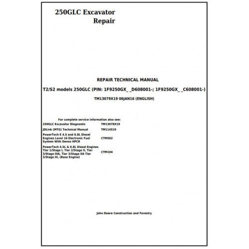Download John Deere 250GLC (T2/S2) Excavator - (TM13079X19) Service Repair Technical Manual