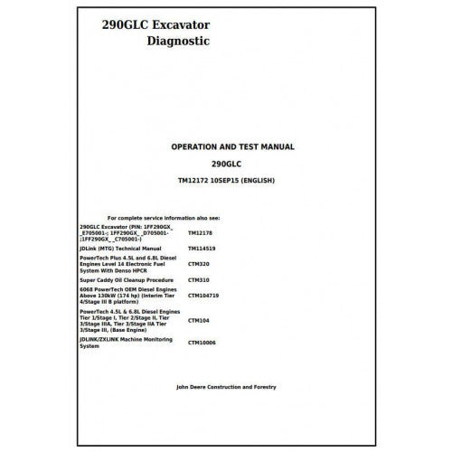 Download John Deere 290GLC Excavator - (TM12172) Diagnostic, Operation and Test Service Manual