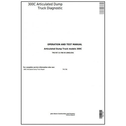 Download John Deere 300C Articulated Dump Truck (TM1787) Diagnostic, Operation and Test Service Manual