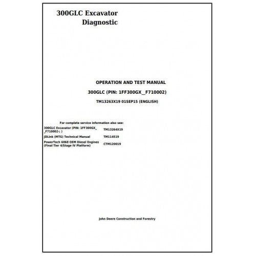 Download John Deere 300GLC Excavator - (TM13263X19) Diagnostic, Operation and Test Manual