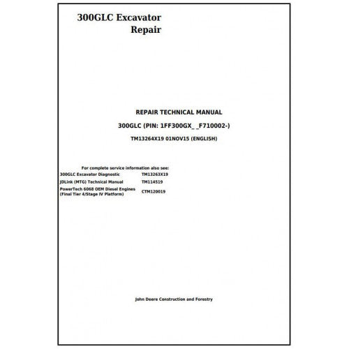 Download John Deere 300GLC Excavator - (TM13264X19) Service Repair Technical Manual