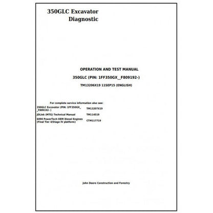 Download John Deere 350GLC Excavator - (TM13206X19) Diagnostic, Operation and Test Manual