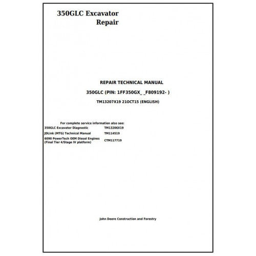 Download John Deere 350GLC Excavator - (TM13207X19) Service Repair Technical Manual