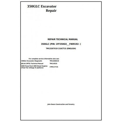 Download John Deere 350GLC Excavator - (TM13207X19) Service Repair Technical Manual