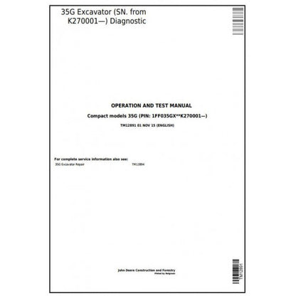 Download John Deere 35G Compact Excavator - (TM12891) Diagnostic, Operation & Test Service Manual