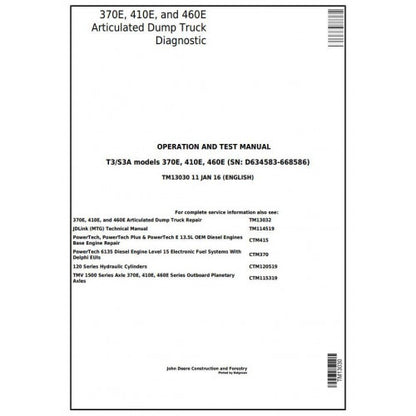 Download John Deere 370E, 410E, 460E Articulated Dump Truck (TM13030) Diagnostic & Test Manual