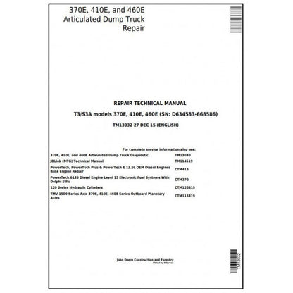 Download John Deere 370E, 410E, 460E Articulated Dump Truck (TM13032) Service Repair Manual