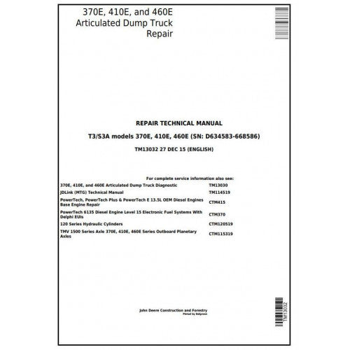 Download John Deere 370E, 410E, 460E Articulated Dump Truck (TM13032) Service Repair Manual