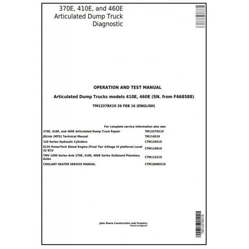 Download John Deere 370E, 410E, 460E Articulated Dump Truck (TM13378X19) Diagnostic & Test Manual