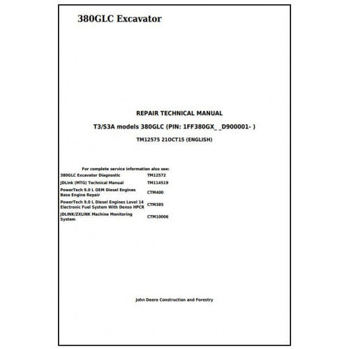 Download John Deere 380GLC T3/S3A Excavator - (TM12575) Service Repair Technical Manual