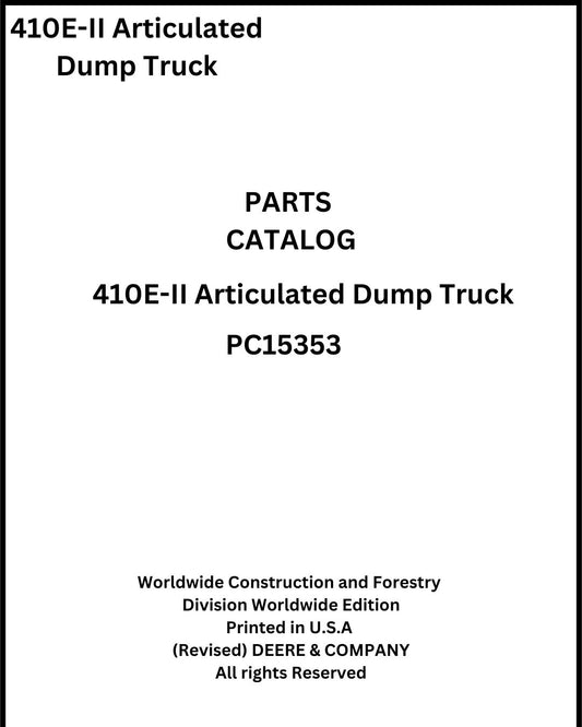 Download John Deere 410E-II Articulated Dump Truck - (PC15353) Parts Manual