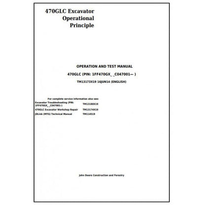 Download John Deere 470GLC Excavator - (TM13173X19) Troubleshooting, Operation and Test Service Manual