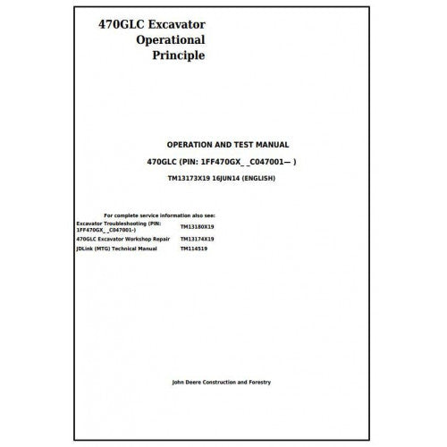 Download John Deere 470GLC Excavator - (TM13173X19) Troubleshooting, Operation and Test Service Manual