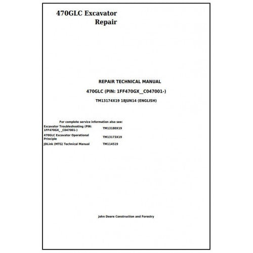 Download John Deere 470GLC Excavator - (TM13174X19) Service Repair Technical Manual