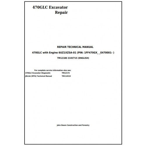 Download John Deere 470GLC Excavator with 6UZ1XZSA-01 Engine - (TM12180) Service Technical Manual