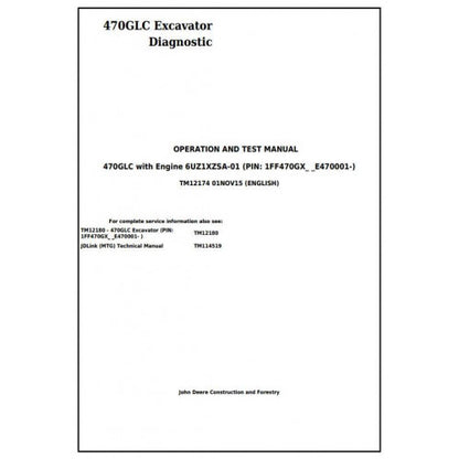 Download John Deere 470GLC Excavator with Engine 6UZ1XZSA-01 - (TM12174) Diagnostic, Operation and Test Manual