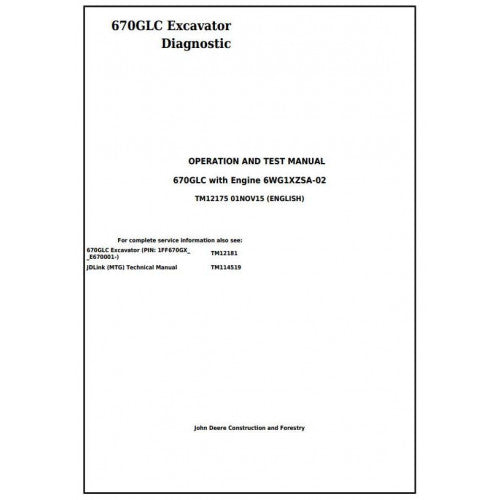 Download John Deere 670GLC Excavator - (TM12175) Diagnostic, Operation and Test Service Manual