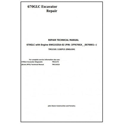 Download John Deere 670GLC Excavator with Engine 6WG1XZSA-02 - (TM12181) Service Technical Manual