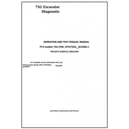 Download John Deere 75G FT4 Excavator - (TM12873) Diagnostic, Operation and Test Service Manual