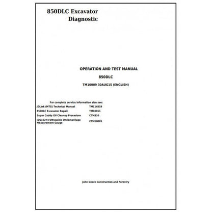 Download John Deere 850DLC Excavator (TM10009) Diagnostic, Operation and Test Service Manual