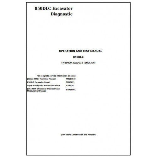 Download John Deere 850DLC Excavator (TM10009) Diagnostic, Operation and Test Service Manual