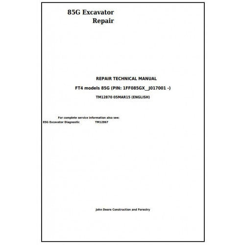 Download John Deere 85G (FT4) Excavator - (TM12870) Service Repair Technical Manual