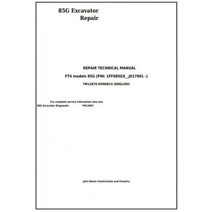 Download John Deere 85G (FT4) Excavator - (TM12870) Service Repair Technical Manual